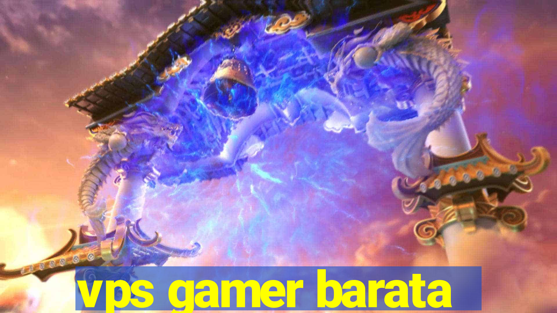 vps gamer barata